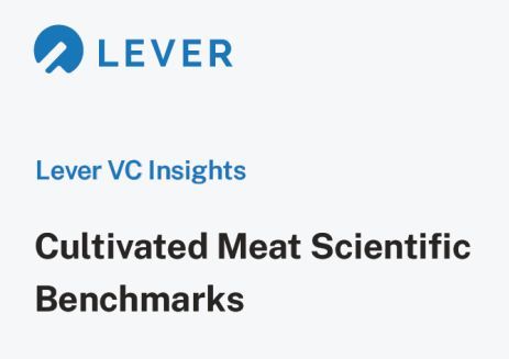 Lever VC cultivated meat scientific benchmarks